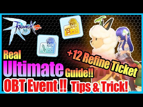 Real Ultimate OBT Event Guide!! How to Get +12 Refinement Ticket?! [Ragnarok Mobile Classic]